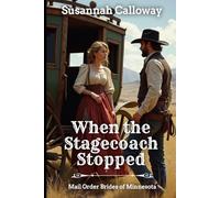 When the Stagecoach Stopped