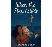 When The Stars Collide: 1