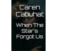 When The Star's Forgot Us