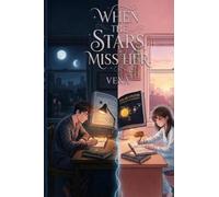When the Stars Miss Her