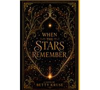 When The Stars Remember