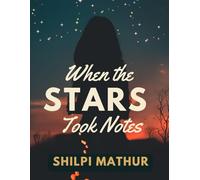 When the Stars Took Notes