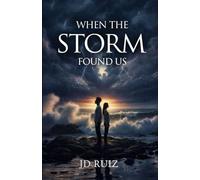 When The Storm Found Us