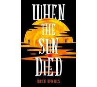 When the Sun Died