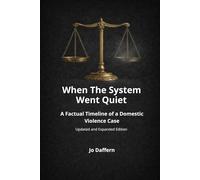 When the System Went Quiet: A Factual Timeline of a Domestic Violence Case