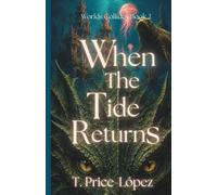 When the Tide Returns