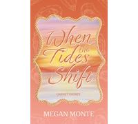 When the Tides Shift: 1