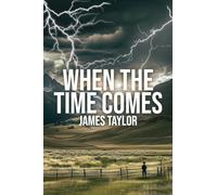 When The Time Comes