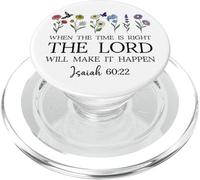 When the Time Right The Lord Will Make Happen Isaiah 60:22 PopSockets PopGrip per MagSafe