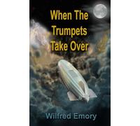 When The Trumpets Take Over