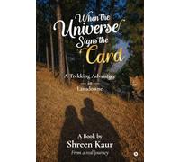 When the Universe Signs the Card: A Trekking Adventure in Lansdowne