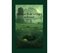 When the Voice Spoke