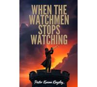 WHEN THE WATCHMEN STOP WATCHING