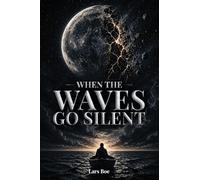 When the Waves Go Silent