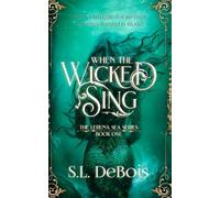 When the Wicked Sing