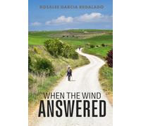 When the Wind Answered