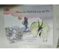 When the wolf Fell into the Pit