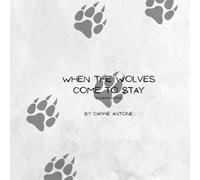 When the Wolves Come to Stay: Grandma Edition