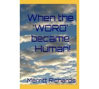 When the 'WORD' . . . became Human!
