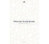 When the World Breaks: A Grief Journal for Sudden Loss