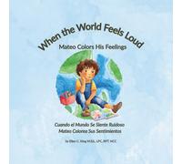 When the World Feels Loud: Mateo Colors His Feelings