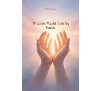 When the World Fit in My Hands