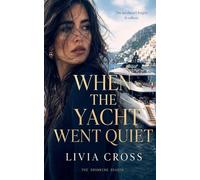 When the Yacht Went Quiet: 1