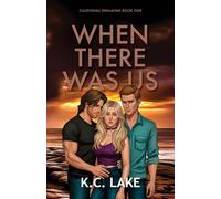 When There Was Us: Illustrated Cover Edition: 1