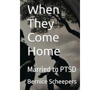 When They Come Home: Married to PTSD