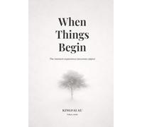When Things Begin: The moment experience becomes object
