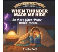 When Thunder Made Me Hide: So That's What "Peace Inside" Means!