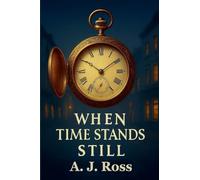 When Time Stands Still
