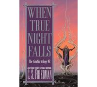 C.S. Friedman When True Night Falls (Tascabile) Coldfire