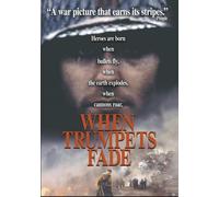 When Trumpets Fade by Ron Eldard