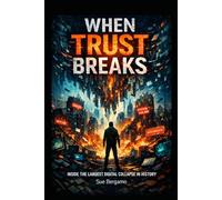 When Trust Breaks: Inside The Largest Digital Collapse In History
