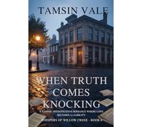 When Truth Comes Knocking: A Sapphic Investigative Romance Where Love Becomes a Liability: 6