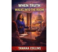 When Truth Walks in the Room