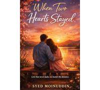 When Two Hearts Stayed: Two Souls One Eternal Bond