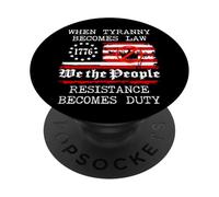 When Tyranny Becomes Law Resist Flag No Kings in America USA PopSockets PopGrip Adesivo