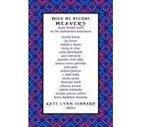 When We Become Weavers (Tascabile)