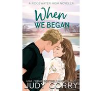 When We Began: A Best Friend's Brother Romance