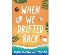When We Drifted back