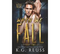When We Fall Part Two: A Dark College Romance