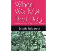 When We Met That Day: A Heart-Touching Second Chance Romance