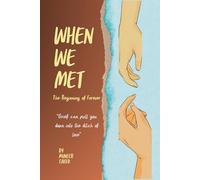 When We Met: The Beginning of Forever