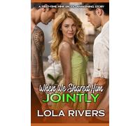 When We Shared Him Jointly: A First-Time MMF Erotic Awakening Story