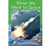 When We Went to Space: Fluency Launch