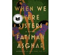 When We Were Sisters: A Novel