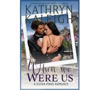 When We Were Us