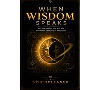 When Wisdom Speaks: Phi, the Number of a Man and the Hidden Geometry of Recurrence
